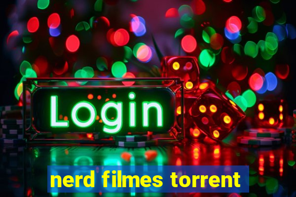 nerd filmes torrent