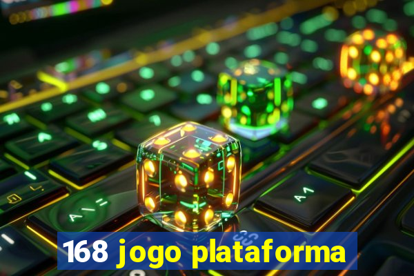 168 jogo plataforma