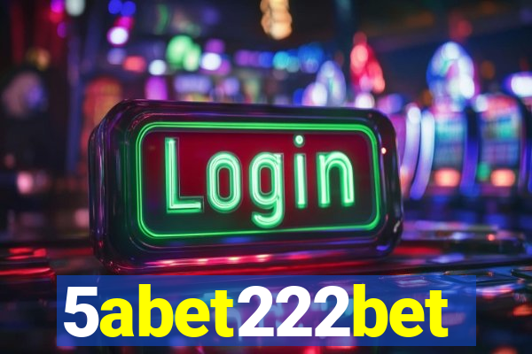 5abet222bet