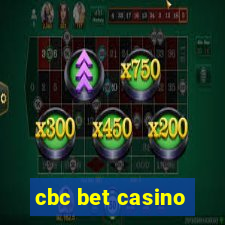 cbc bet casino