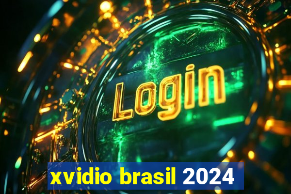 xvidio brasil 2024