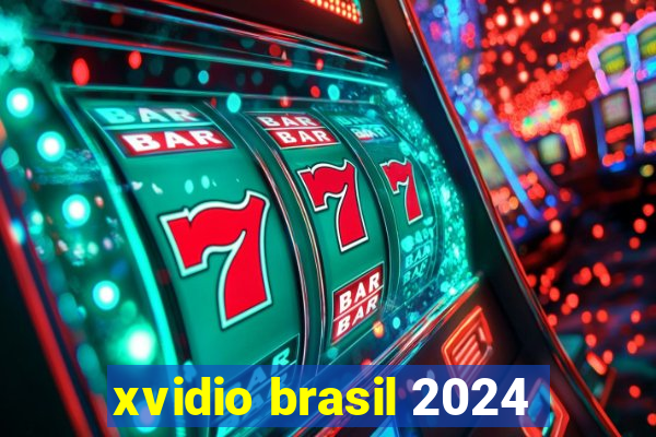 xvidio brasil 2024