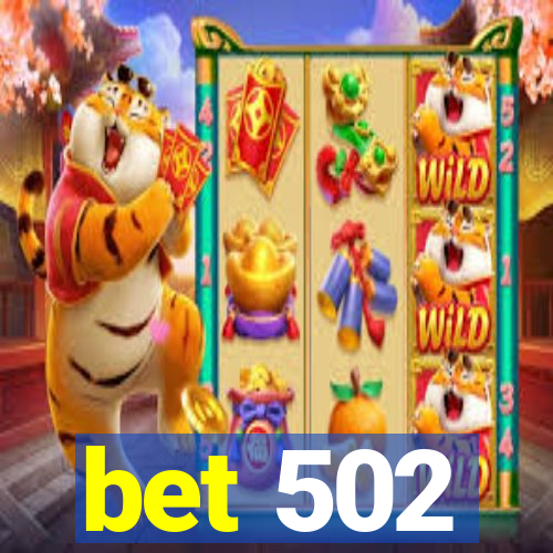 bet 502