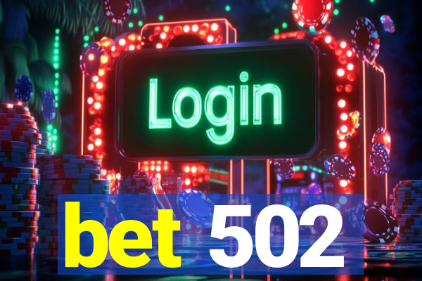 bet 502