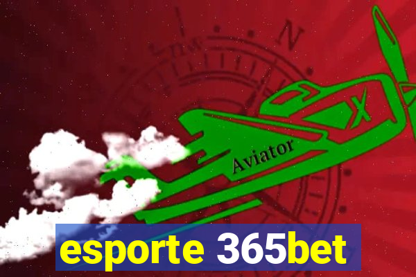 esporte 365bet