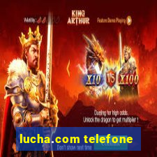 lucha.com telefone