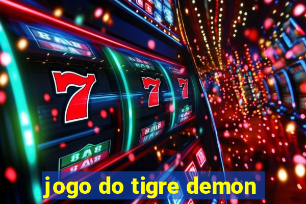 jogo do tigre demon