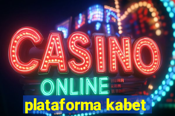 plataforma kabet