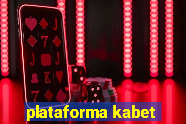 plataforma kabet