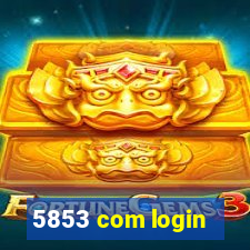 5853 com login