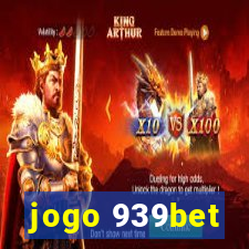 jogo 939bet