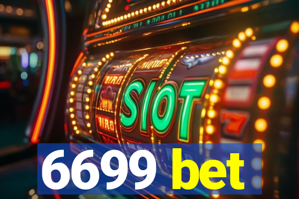 6699 bet