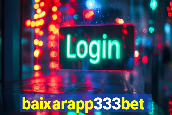 baixarapp333bet