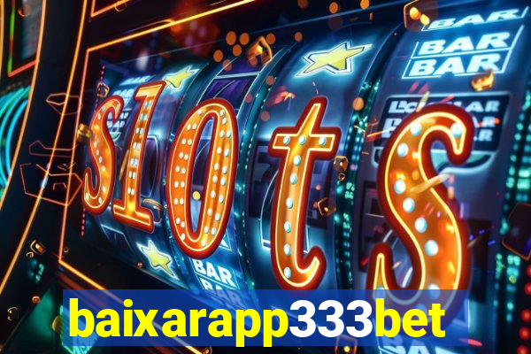 baixarapp333bet