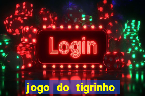 jogo do tigrinho pagando bem