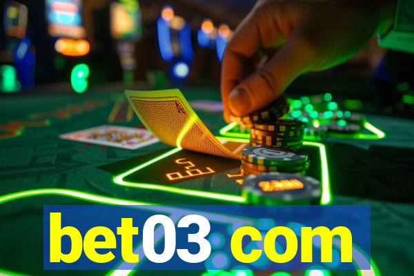 bet03 com