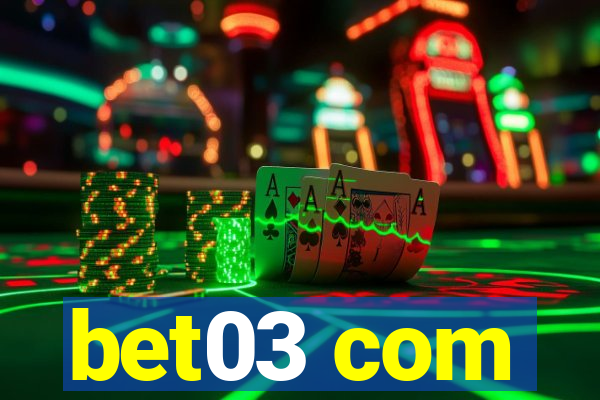 bet03 com