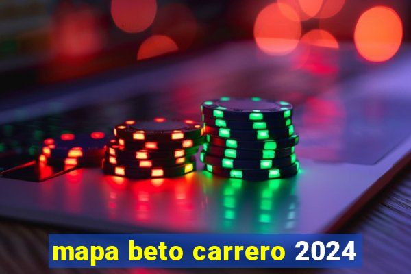 mapa beto carrero 2024