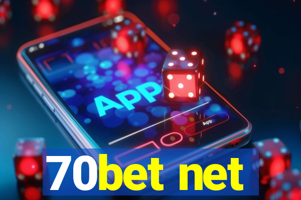 70bet net