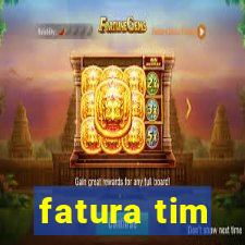 fatura tim