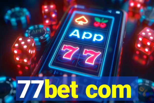 77bet com