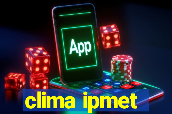 clima ipmet