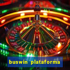 buswin plataforma de jogos