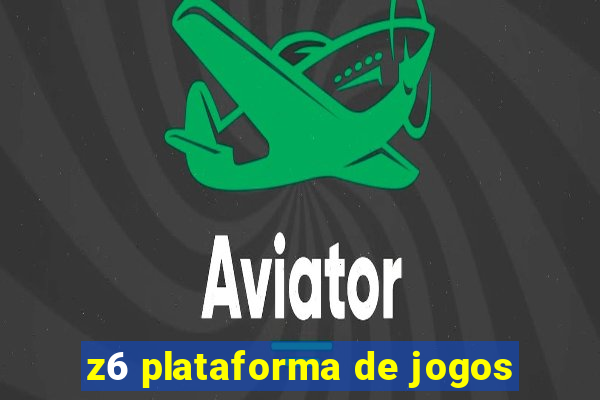 z6 plataforma de jogos