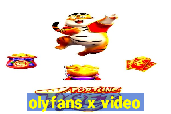 olyfans x video