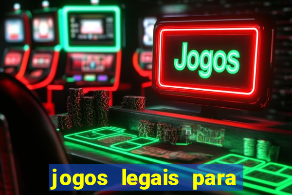 jogos legais para ganhar dinheiro