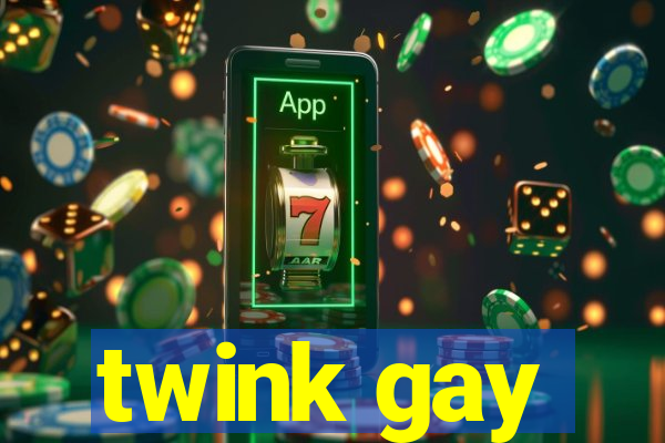 twink gay