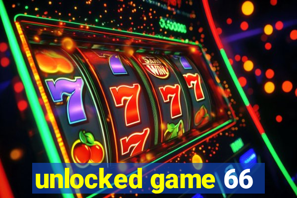 unlocked game 66