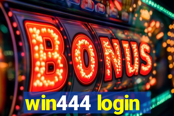 win444 login