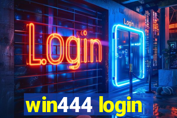 win444 login