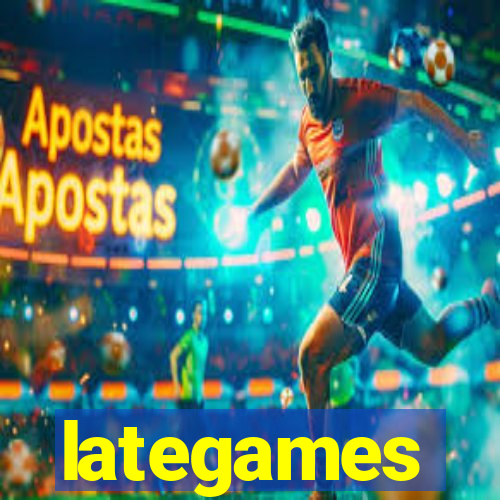 lategames