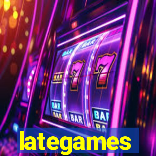 lategames