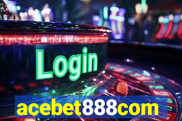 acebet888com