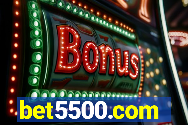 bet5500.com