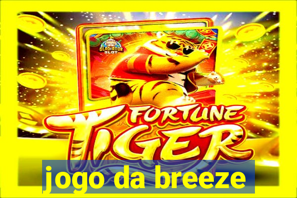 jogo da breeze