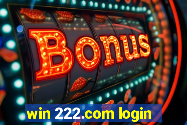 win 222.com login