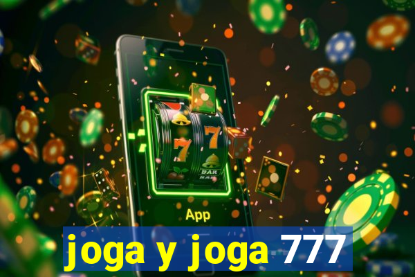 joga y joga 777