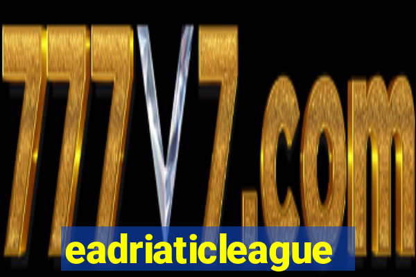 eadriaticleague