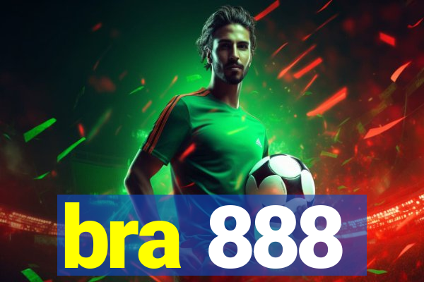 bra 888