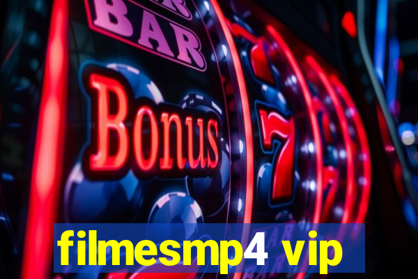 filmesmp4 vip