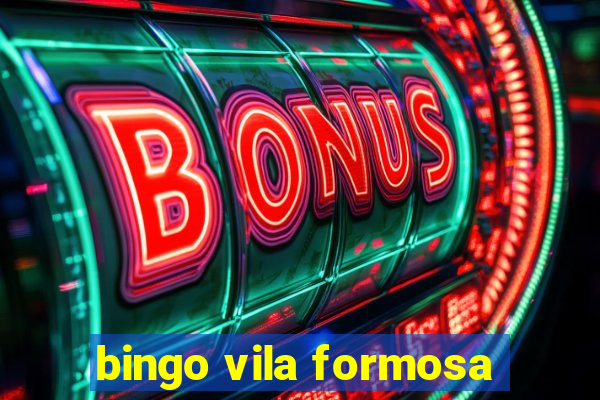 bingo vila formosa