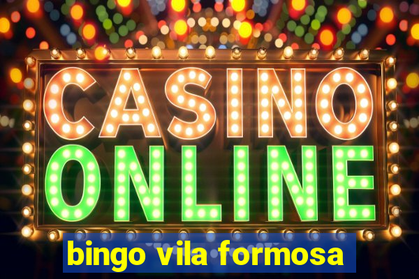 bingo vila formosa