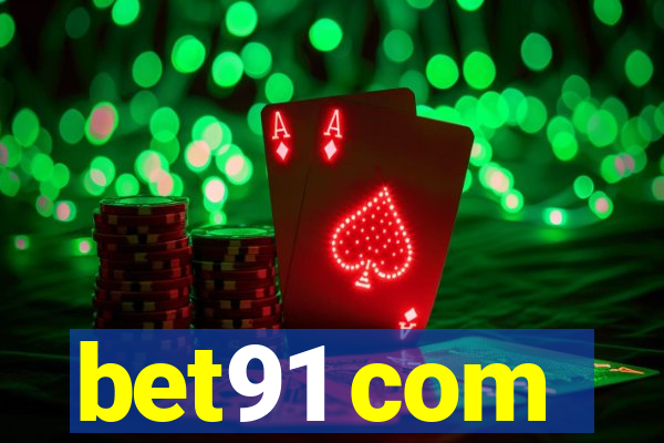 bet91 com