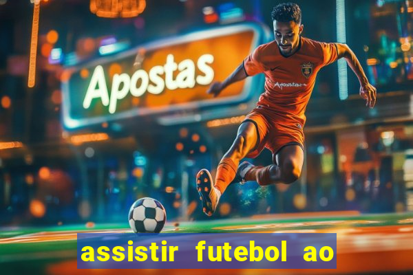 assistir futebol ao vivo gratis no sportv