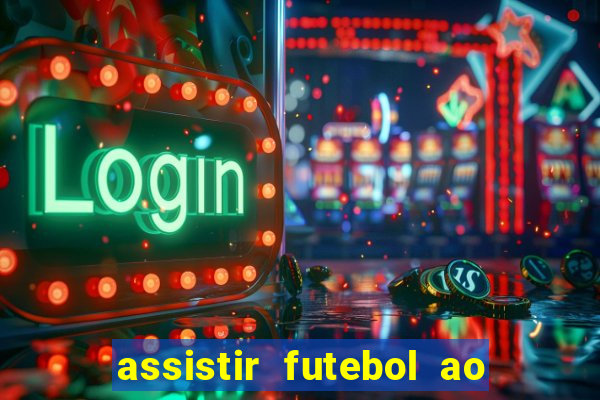 assistir futebol ao vivo gratis no sportv