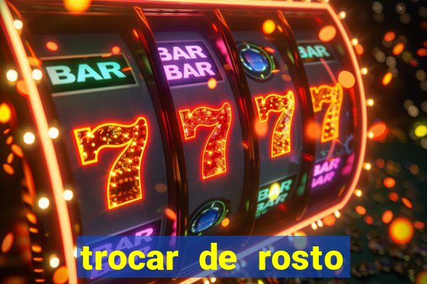 trocar de rosto online trocar rosto de video online